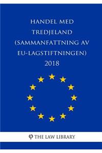 Handel med tredjeland (Sammanfattning av EU-lagstiftningen) 2018