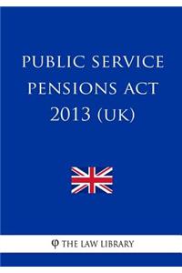 Public Service Pensions ACT 2013 (Uk)