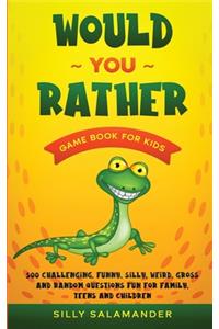 Would You Rather Game Book for Kids