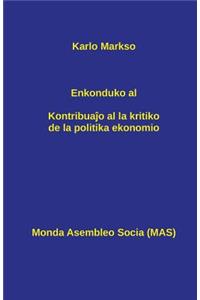 Enkonduko al Kontribuaĵo al la kritiko de la politika ekonomio