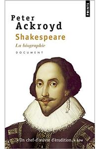 Shakespeare, la biographie
