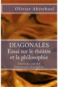 Diagonales. Essai sur le théâtre et la philosophie