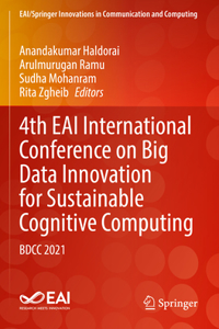 4th Eai International Conference on Big Data Innovation for Sustainable Cognitive Computing