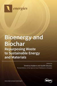 Bioenergy and Biochar