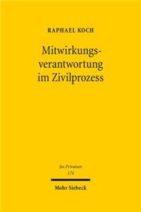 Mitwirkungsverantwortung Im Zivilprozess