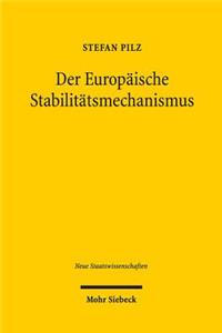 Der Europäische Stabilitätsmechanismus