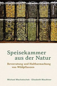 Speisekammer Aus Der Natur