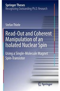 Read-Out and Coherent Manipulation of an Isolated Nuclear Spin