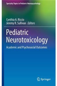 Pediatric Neurotoxicology