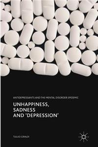 Unhappiness, Sadness and 'Depression'