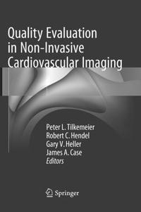 Quality Evaluation in Non-Invasive Cardiovascular Imaging