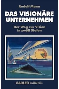 Das Visionäre Unternehmen