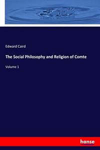 Social Philosophy and Religion of Comte