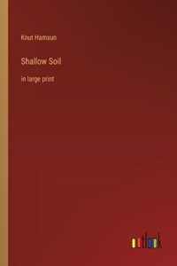 Shallow Soil