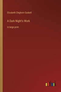 Dark Night's Work