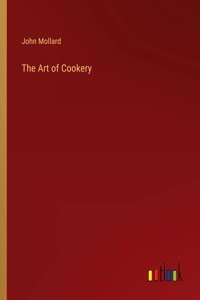 The Art of Cookery