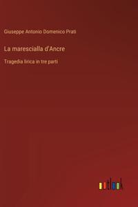 La marescialla d'Ancre