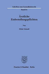 Arztliche Einbestellungspflichten