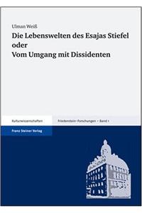 Die Lebenswelten Des Esajas Stiefel Oder Vom Umgang Mit Dissidenten