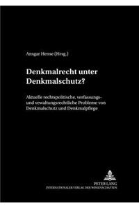 Denkmalrecht Unter Denkmalschutz?