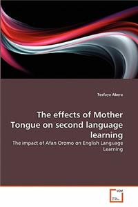 The effects of Mother Tongue on second language learning