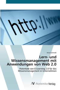 Lern- und Wissensmanagement mit Anwendungen von Web 2.0