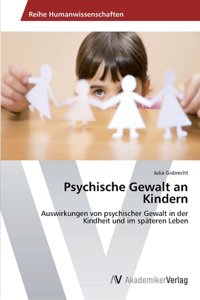 Psychische Gewalt an Kindern