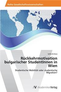 Rückkehrmotivation bulgarischer StudentInnen in Wien