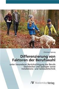 Differenzierung von Faktoren der Berufswahl