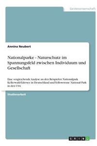 Nationalparke - Naturschutz im Spannungsfeld zwischen Individuum und Gesellschaft