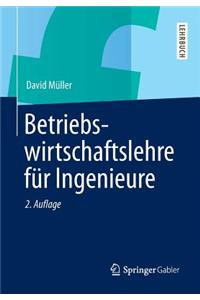 Betriebswirtschaftslehre für Ingenieure