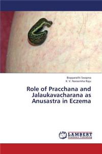 Role of Pracchana and Jalaukavacharana as Anusastra in Eczema
