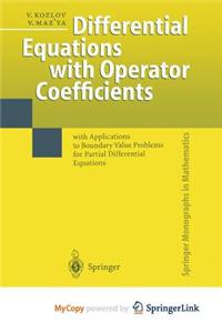 Differential Equations with Operator Coefficients