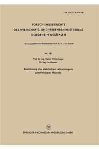 Bestimmung des elektrischen Leitvermögens geschmolzener Fluoride