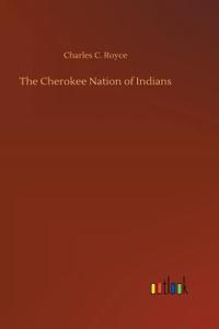 Cherokee Nation of Indians