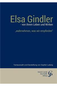 Elsa Gindler - von ihrem Leben und Wirken