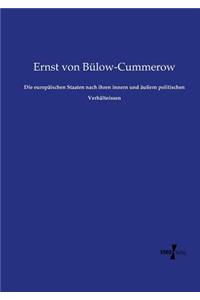 Die europäischen Staaten nach ihren innern und äußern politischen Verhältnissen