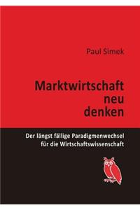 Marktwirtschaft neu denken