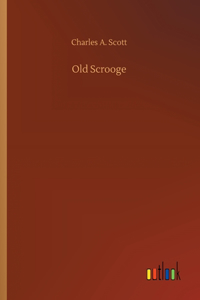 Old Scrooge