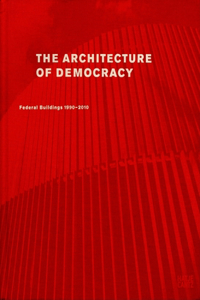 The Architecture of Democracy