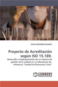 Proyecto de Acreditacion Segun ISO 15.189.