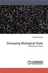 Grouping Biological Data
