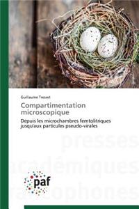 Compartimentation Microscopique
