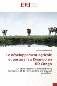 développement agricole et pastoral au Kwango en RD Congo