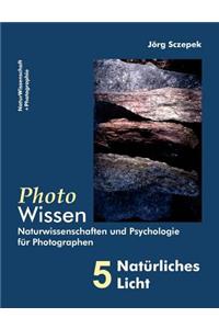 PhotoWissen - 5 Natürliches Licht