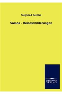 Samoa - Reiseschilderungen