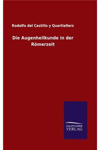 Augenheilkunde in der Römerzeit