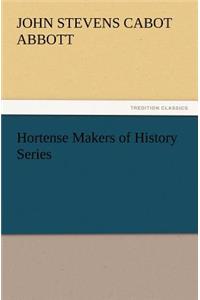 Hortense Makers of History Series