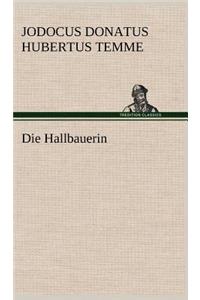 Die Hallbauerin