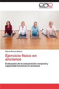 Ejercicio Fisico En Ancianos